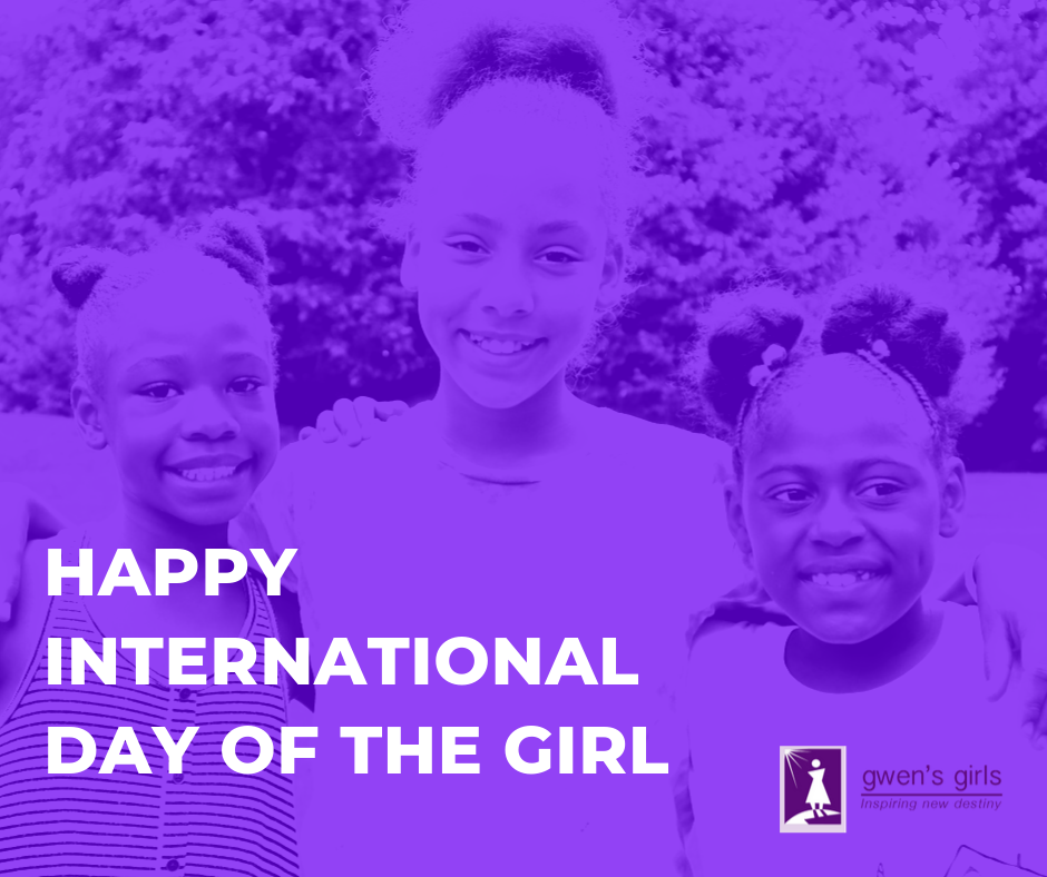 Gwen’s Girls Celebrates International Day of the Girl